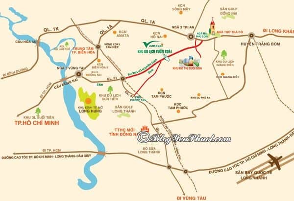Hướng dẫn đường đi khu du lịch Vườn Xoài, Đồng nai gần nhất: Cách di chuyển và các phương tiện đi tới khu du lịch Vườn Xoài, Đồng Nai