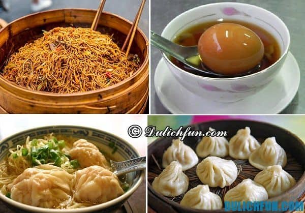 Kinh nghiệm du lịch Thượng Hải - món ăn ngon nổi tiếng ở Thượng Hải: Du lịch Thượng Hải nên ăn gì ?