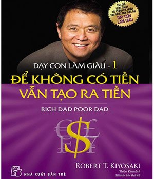 Dạy Con Làm Giàu (Rich Dad, Poor Dad)