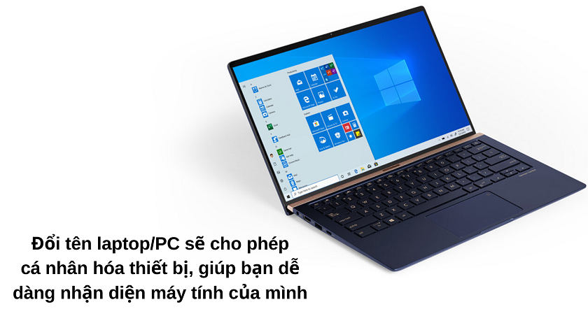 Vì sao nên đổi tên máy tính, đổi tên laptop Windows 7, Windows 10?