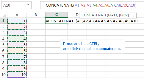 To concatenate a range of cells, press CTRL to select multiple cells to be concatenated.