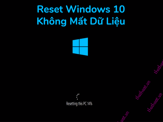 Hướng dẫn cách reset windows 10 có hình ảnh chi tiết 1