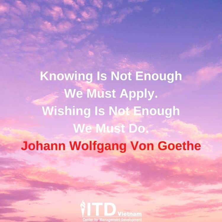câu nói truyền cảm hứng - Johann Wolfgang Von Goethe